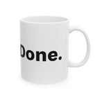 Done. Mug